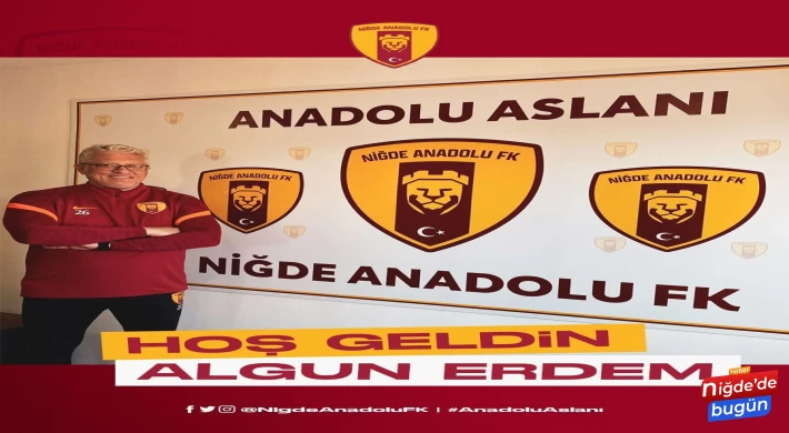 Niğde Anadolu FK’nın Teknik Direktörlük görevine Algun Erdem getirildi.