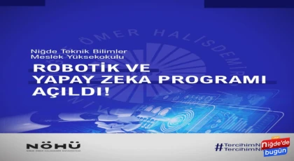 NÖHÜ’de geleceğin mesleklerine yönelik yeni bölümler