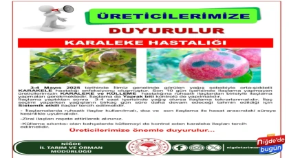 Niğde Tarım İl Müdürlüğü'nden Karaleke Uyarısı: Üreticiler İlaçlama Yapmalı