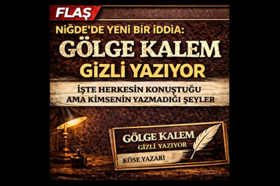 Niğde’de Herkesin Konuştuğu Ama Kimsenin Yazmadığı Şeyler Ortaya Çıkıyor