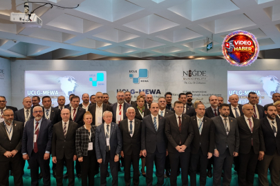 UCLG-MEWA Yönetim Kurulu Toplantısı Niğde’de Başladı: Yerel Liderler ve Uzmanlar Küresel Gündem İçin Buluştu