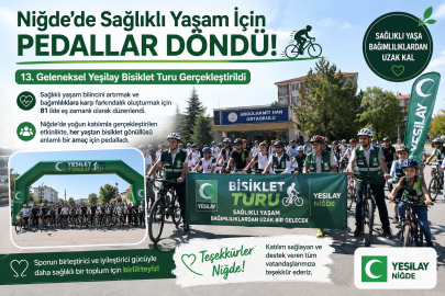 NİĞDE’DE SAĞLIKLI YAŞAM İÇİN PEDALLAR DÖNDÜ: 13. YEŞİLAY BİSİKLET TURUNA YOĞUN KATILIM